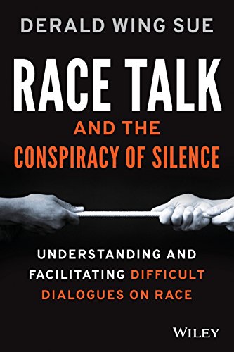 Book Cover Race Talk and the Conspiracy of Silence: Understanding and Facilitating Difficult Dialogues on Race