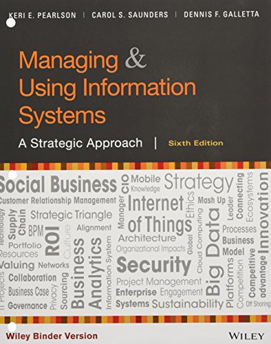 Book Cover Managing and Using Information Systems: A Strategic Approach