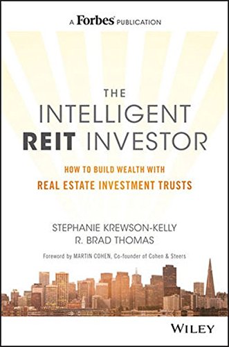Book Cover The Intelligent REIT Investor: How to Build Wealth with Real Estate Investment Trusts