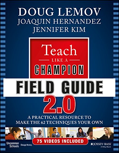 Book Cover Teach Like a Champion Field Guide 2.0: A Practical Resource to Make the 62 Techniques Your Own
