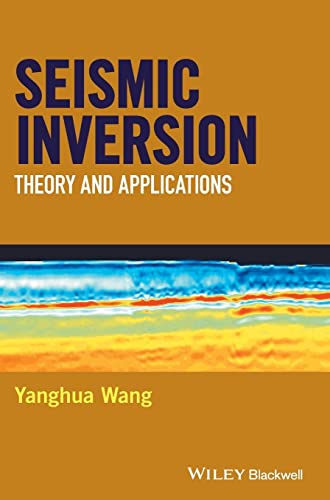 Seismic Inversion: Theory and Applications