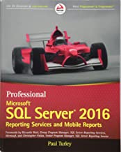 Book Cover Professional Microsoft SQL Server 2016 Reporting Services and Mobile Reports (Wrox Professional Guides)