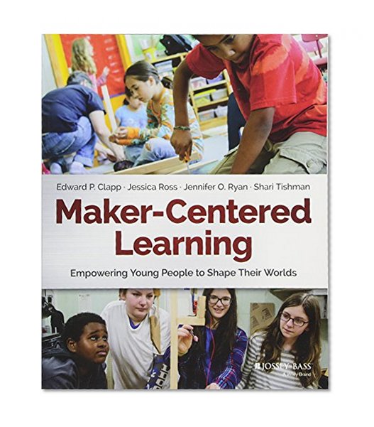 Book Cover Maker-Centered Learning: Empowering Young People to Shape Their Worlds