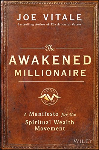 Book Cover The Awakened Millionaire: A Manifesto for the Spiritual Wealth Movement