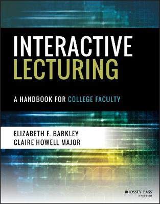 Book Cover Interactive Lecturing: A Handbook for College Faculty
