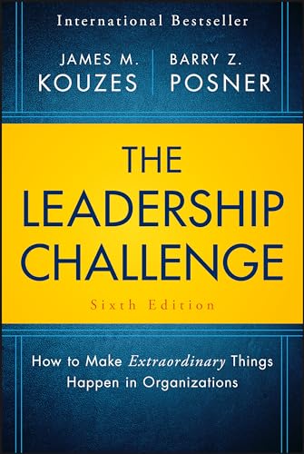 Book Cover The Leadership Challenge: How to Make Extraordinary Things Happen in Organizations (J-B Leadership Challenge: Kouzes/Posner)