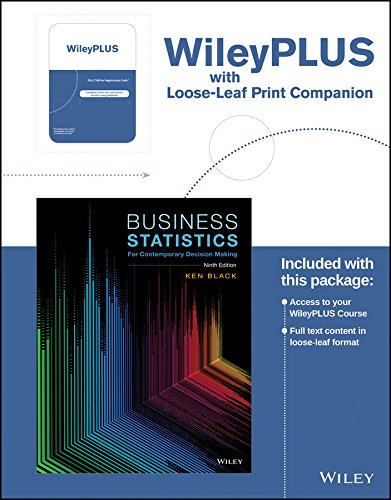 Book Cover Business Statistics: For Contemporary Decision Making, 9th Edition WileyPLUS Registration Card + Loose-leaf Print Companion