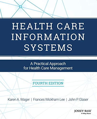 Book Cover Health Care Information Systems: A Practical Approach for Health Care Management