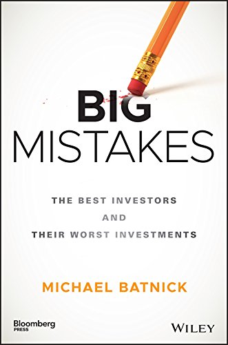 Book Cover Big Mistakes: The Best Investors and Their Worst Investments (Bloomberg)