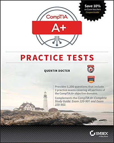 Book Cover CompTIA A+ Practice Tests: Exam 220â€“901 and Exam 220â€“902