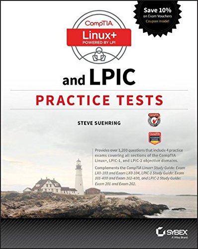 Book Cover CompTIA Linux+ and LPIC Practice Tests: Exams LX0-103/LPIC-1 101-400, LX0-104/LPIC-1 102-400, LPIC-2 201, and LPIC-2 202