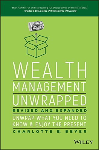 Book Cover Wealth Management Unwrapped, Revised and Expanded: Unwrap What You Need to Know and Enjoy the Present