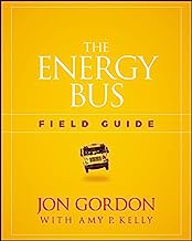 Book Cover The Energy Bus Field Guide (Jon Gordon)