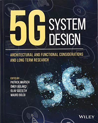 Book Cover 5G System Design: Architectural and Functional Considerations and Long Term Research