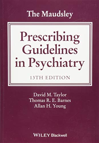 Book Cover The Maudsley Prescribing Guidelines in Psychiatry (The Maudsley Prescribing Guidelines Series)