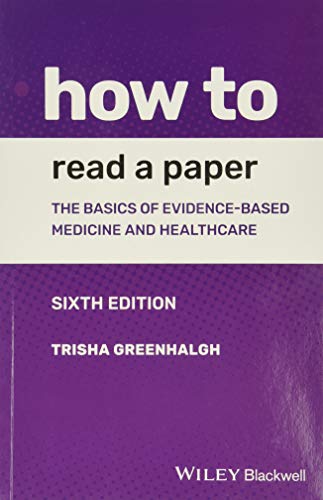 Book Cover How to Read a Paper: The Basics of Evidenceâ€“based Medicine and Healthcare