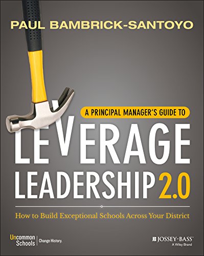 Book Cover A Principal Manager's Guide to Leverage Leadership 2.0: How to Build Exceptional Schools Across Your District