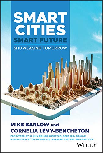 Book Cover Smart Cities, Smart Future: Showcasing Tomorrow