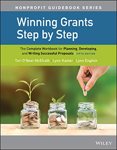 Book Cover Winning Grants Step by Step: The Complete Workbook for Planning, Developing, and Writing Successful Proposals (The Jossey-Bass Nonprofit Guidebook Series)