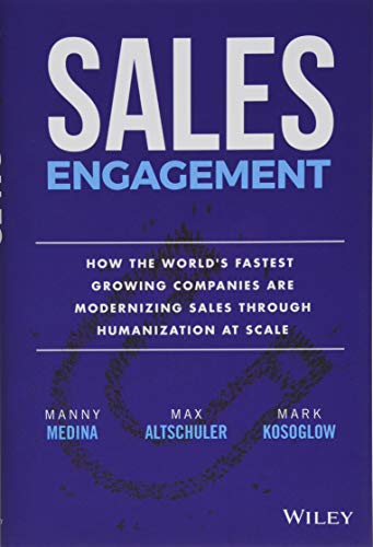 Book Cover Sales Engagement: How The World's Fastest Growing Companies are Modernizing Sales Through Humanization at Scale