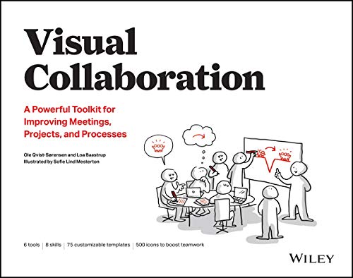Book Cover Visual Collaboration: A Powerful Toolkit for Improving Meetings, Projects, and Processes