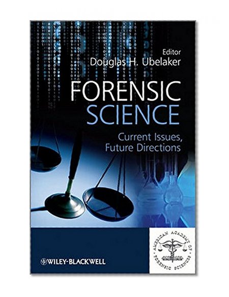 Forensic Science: Current Issues, Future Directions