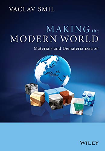 Book Cover Making the Modern World: Materials and Dematerialization