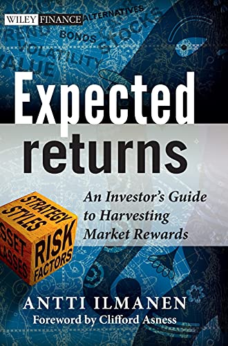 Book Cover Expected Returns: An Investor's Guide to Harvesting Market Rewards