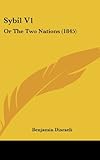 Sybil V1: Or The Two Nations (1845)