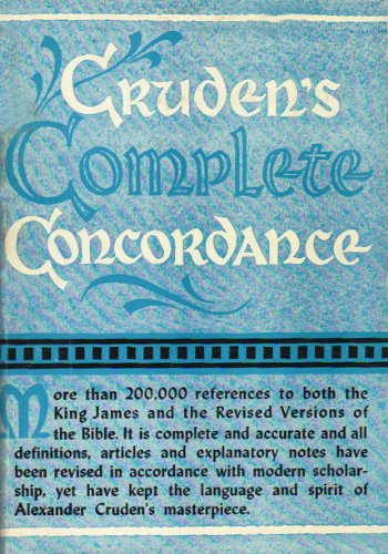 Complete Concordance to the Old and New Testaments
