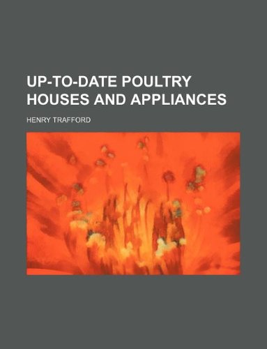 Up-to-date poultry houses and appliances