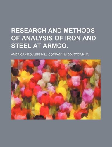 Research and methods of analysis of iron and steel at ARMCO.