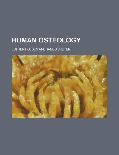 Human osteology