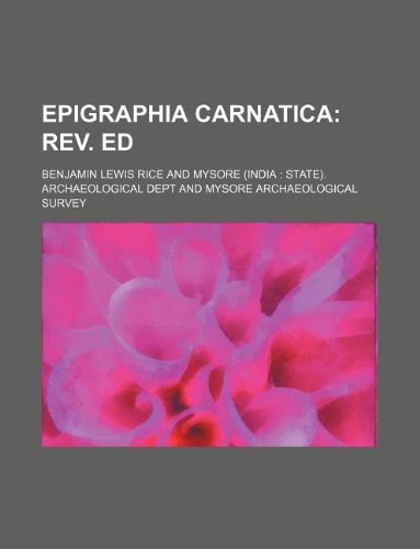 Epigraphia Carnatica;  Rev. ed