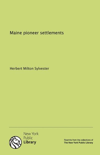 Maine pioneer settlements