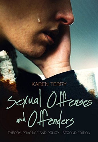 Book Cover Sexual Offenses and Offenders: Theory, Practice, and Policy