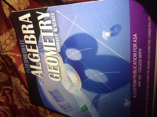 Intermediate Algebra and Geometry- Custom ASA Publication
