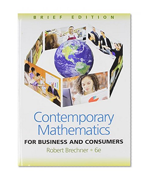 Bundle: Contemporary Mathematics for Business and Consumers, Brief Edition + Printed Access Card CengageNOW featuring MathCue for Contemporary Mathematics
