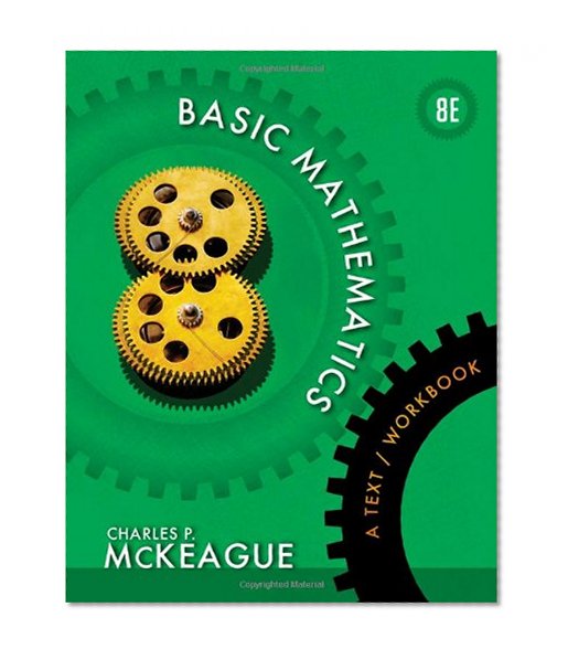 Basic Mathematics: A Text/Workbook (Textbooks Available with Cengage Youbook)