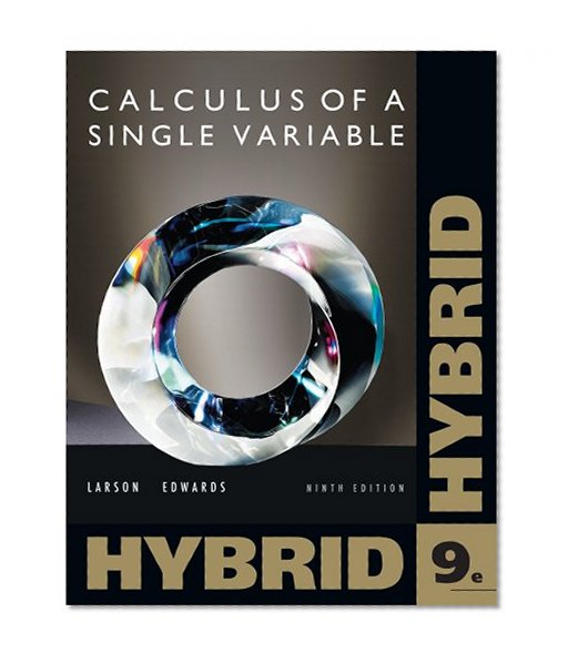 Single Variable Calculus, Hybrid (with Enhanced WebAssign Homework and eBook LOE Printed Access Card for Multi Term Math and Science) (Cengage Learning's New Hybrid Editions!)