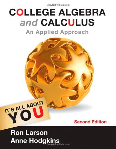 College Algebra and Calculus: An Applied Approach (Textbooks Available with Cengage Youbook)
