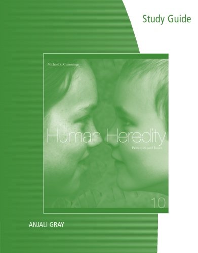 Study Guide for Cummings' Human Heredity: Principles and Issues, 10th
