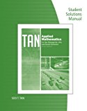 Student Solutions Manual for Tan's Applied Mathematics for the Managerial, Life, and Social Sciences, 6th