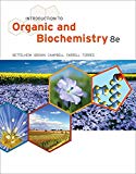 Introduction to Organic and Biochemistry (William H. Brown and Lawrence S. Brown)