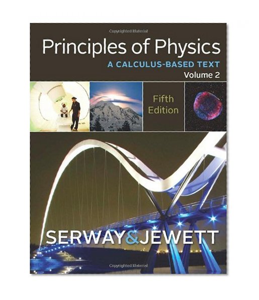 Book Cover Principles of Physics: A Calculus-Based Text, Volume 2