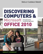 Bundle: Microsoft Office 2007: Introductory Concepts and Techniques, Premium Video Edition + Microsoft Windows 7: Bundle: Discovering Computers and Microsoft Office 2010: A Fundamental Combined Approach W/printed Access Card, 1st Edition