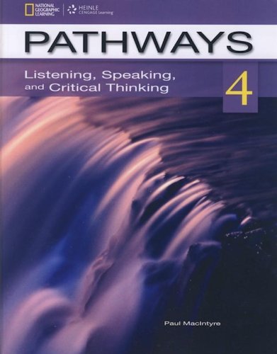 Pathways 4: Listening, Speaking and Critical Thinking. Student Book