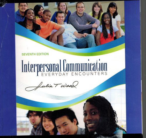 Interpersonal Communication Everyday Encounters