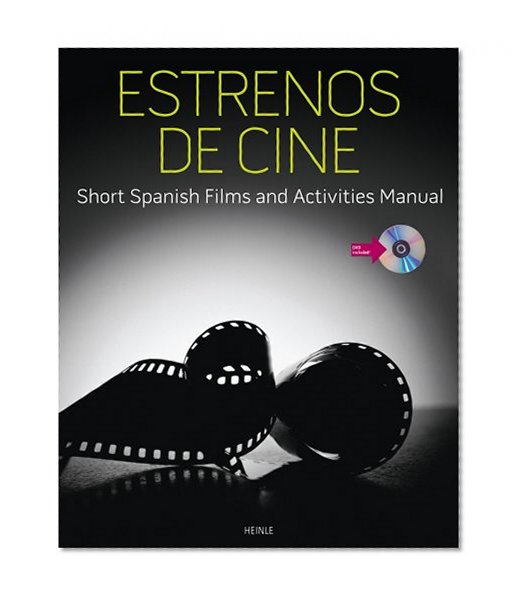 Estrenos de cine: Short Spanish Films and Activities Manual (with DVD) (World Languages)