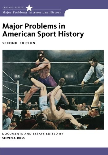 Book Cover Major Problems in American Sport History (Major Problems in American History Series)